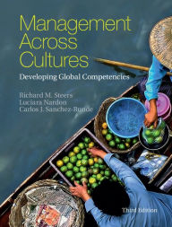 Title: Management across Cultures: Developing Global Competencies, Author: Richard M. Steers