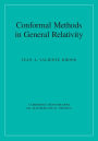 Conformal Methods in General Relativity