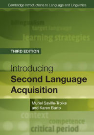 Title: Introducing Second Language Acquisition, Author: Muriel Saville-Troike