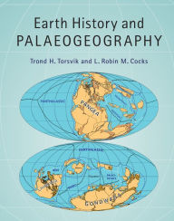 Title: Earth History and Palaeogeography, Author: Trond H. Torsvik