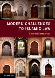 Title: Modern Challenges to Islamic Law, Author: Shaheen Sardar Ali