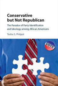 Title: Conservative but Not Republican: The Paradox of Party Identification and Ideology among African Americans, Author: Tasha S. Philpot