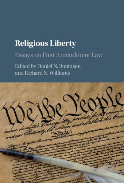 Religious Liberty: Essays on First Amendment Law