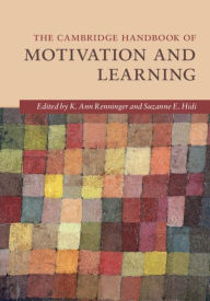 Title: The Cambridge Handbook of Motivation and Learning, Author: K. Ann Renninger