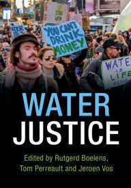 Title: Water Justice, Author: Rutgerd Boelens