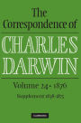 The Correspondence of Charles Darwin: Volume 24, 1876