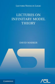 Title: Lectures on Infinitary Model Theory, Author: David Marker