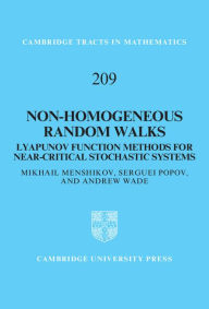 Title: Non-homogeneous Random Walks: Lyapunov Function Methods for Near-Critical Stochastic Systems, Author: Mikhail Menshikov