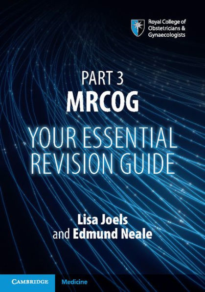 Part 3 MRCOG: Your Essential Revision Guide