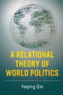 A Relational Theory of World Politics