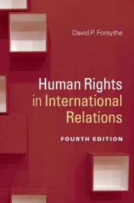 Title: Human Rights in International Relations, Author: David P. Forsythe