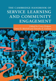Title: The Cambridge Handbook of Service Learning and Community Engagement, Author: Corey Dolgon