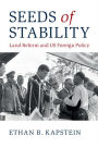 Seeds of Stability: Land Reform and US Foreign Policy