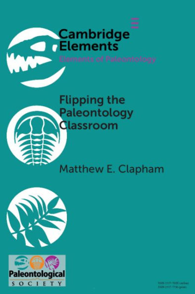 Flipping the Paleontology Classroom: Benefits, Challenges, and Strategies