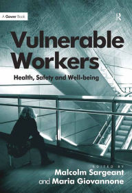 Title: Vulnerable Workers: Health, Safety and Well-being, Author: Maria Giovannone