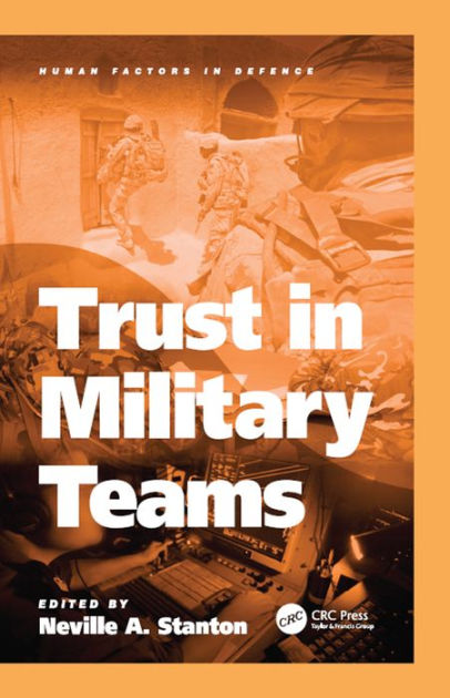 Trust in Military Teams by Neville A. Stanton, Paperback | Barnes & Noble®