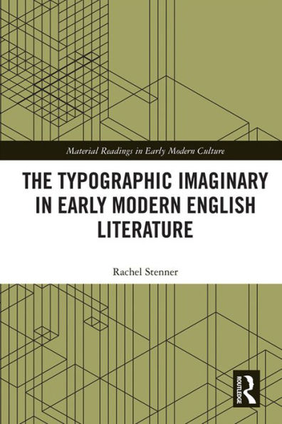 The Typographic Imaginary in Early Modern English Literature