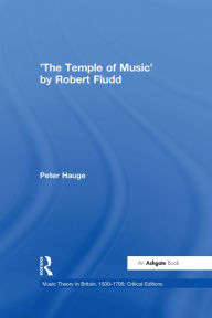 Title: 'The Temple of Music' by Robert Fludd, Author: Peter Hauge