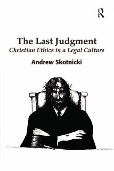 The Last Judgment: Christian Ethics in a Legal Culture