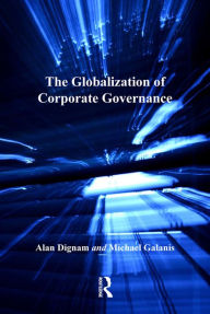 Title: The Globalization of Corporate Governance, Author: Alan Dignam