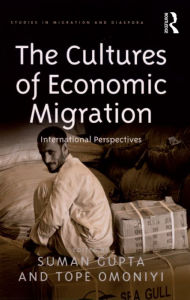 Title: The Cultures of Economic Migration: International Perspectives, Author: Tope Omoniyi