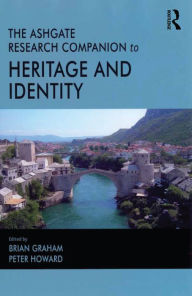 Title: The Routledge Research Companion to Heritage and Identity, Author: Peter Howard