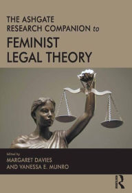 Title: The Ashgate Research Companion to Feminist Legal Theory, Author: Vanessa E. Munro