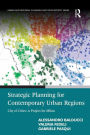 Strategic Planning for Contemporary Urban Regions: City of Cities: A Project for Milan