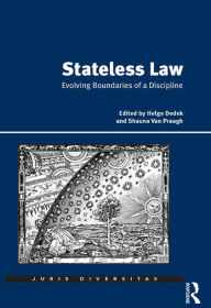 Title: Stateless Law: Evolving Boundaries of a Discipline, Author: Helge Dedek