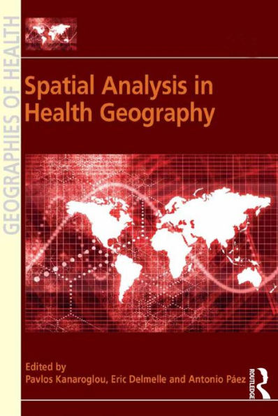 Spatial Analysis in Health Geography