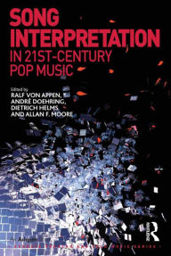 Title: Song Interpretation in 21st-Century Pop Music, Author: Ralf von Appen