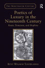 Poetics of Luxury in the Nineteenth Century: Keats, Tennyson, and Hopkins