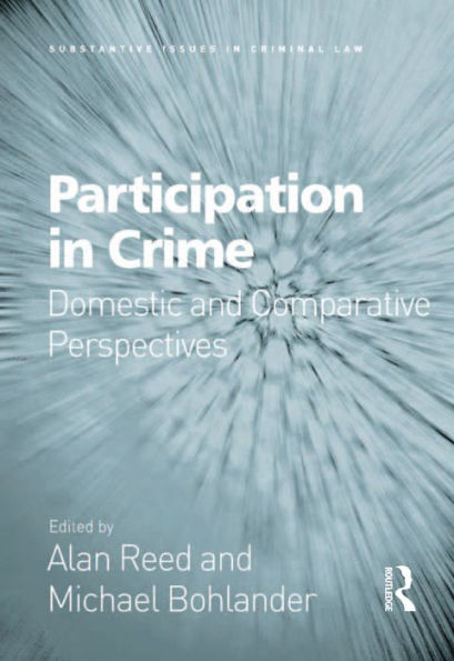 Participation in Crime: Domestic and Comparative Perspectives