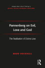 Pannenberg on Evil, Love and God: The Realisation of Divine Love