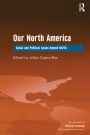 Our North America: Social and Political Issues beyond NAFTA