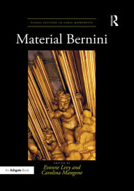 Title: Material Bernini, Author: Evonne Levy