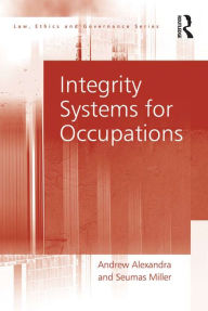 Title: Integrity Systems for Occupations, Author: Andrew Alexandra