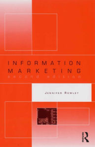 Title: Information Marketing, Author: Jennifer Rowley