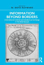 Information Beyond Borders: International Cultural and Intellectual Exchange in the Belle Époque