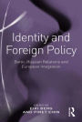 Identity and Foreign Policy: Baltic-Russian Relations and European Integration