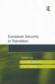 Title: European Security in Transition, Author: Franz Kernic