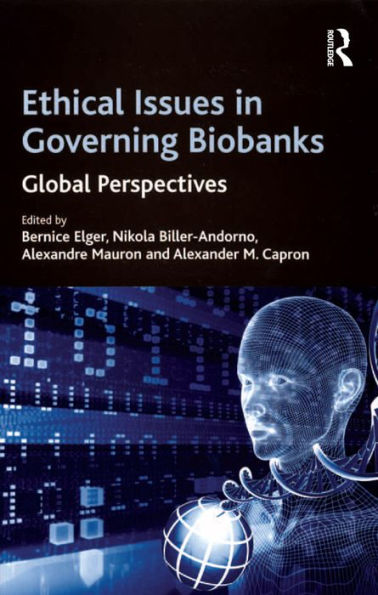 Ethical Issues in Governing Biobanks: Global Perspectives