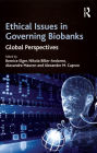 Ethical Issues in Governing Biobanks: Global Perspectives