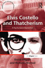 Elvis Costello and Thatcherism: A Psycho-Social Exploration