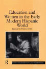 Education and Women in the Early Modern Hispanic World