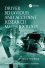 Driver Behaviour and Accident Research Methodology: Unresolved Problems