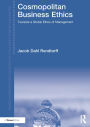 Cosmopolitan Business Ethics: Towards a Global Ethos of Management