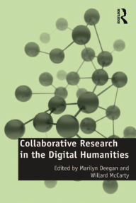 Title: Collaborative Research in the Digital Humanities, Author: Willard McCarty