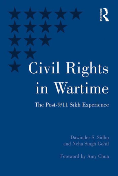 Civil Rights in Wartime: The Post-9/11 Sikh Experience