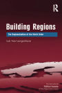 Building Regions: The Regionalization of the World Order